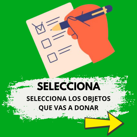 RECOLECTA LAS COSAS QUE YA NO UTILIZAS